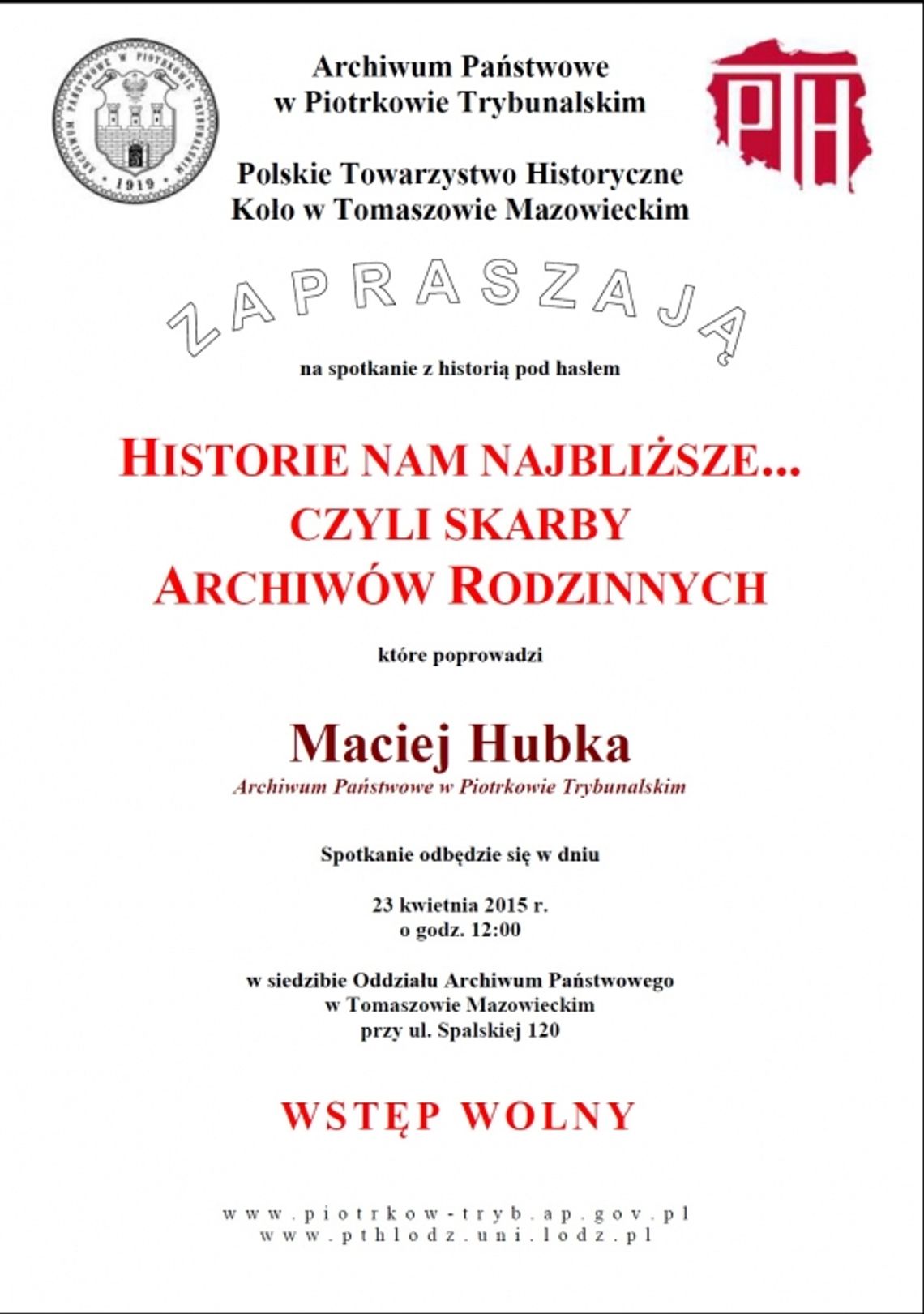 „Historie nam najbliższe… czyli skarby Archiwów Rodzinnych”