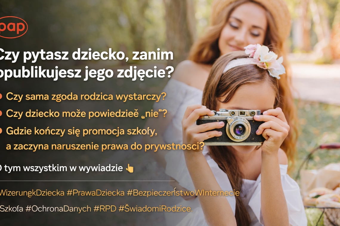 Horna-Cieślak: publikowanie zdjęć dziecka bez jego zgody odbiera mu poczucie bezpieczeństwa (wywiad) Horna-Cieślak: publikowanie zdjęć dziecka bez jego zgody odbiera mu poczucie bezpieczeństwa (wywiad)