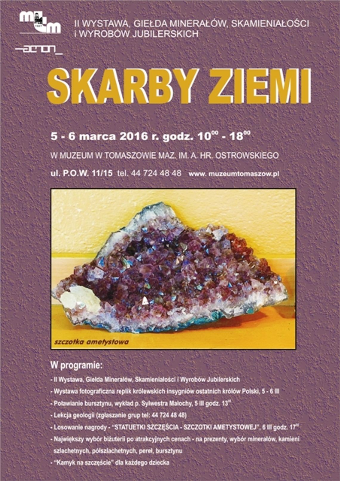 II Wystawa-Giełda Minerałów, Skał, Skamieniałości  i Wyrobów Jubilerskich pn. SKARBY  ZIEMI.