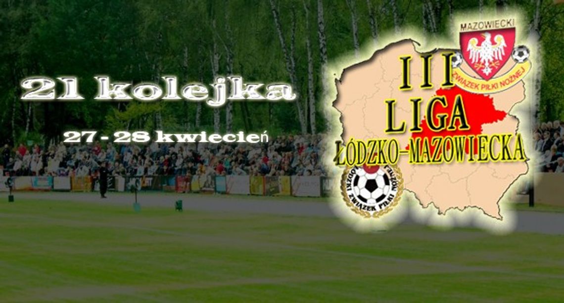 III liga: 21 kolejka - zapis, wyniki, tabela