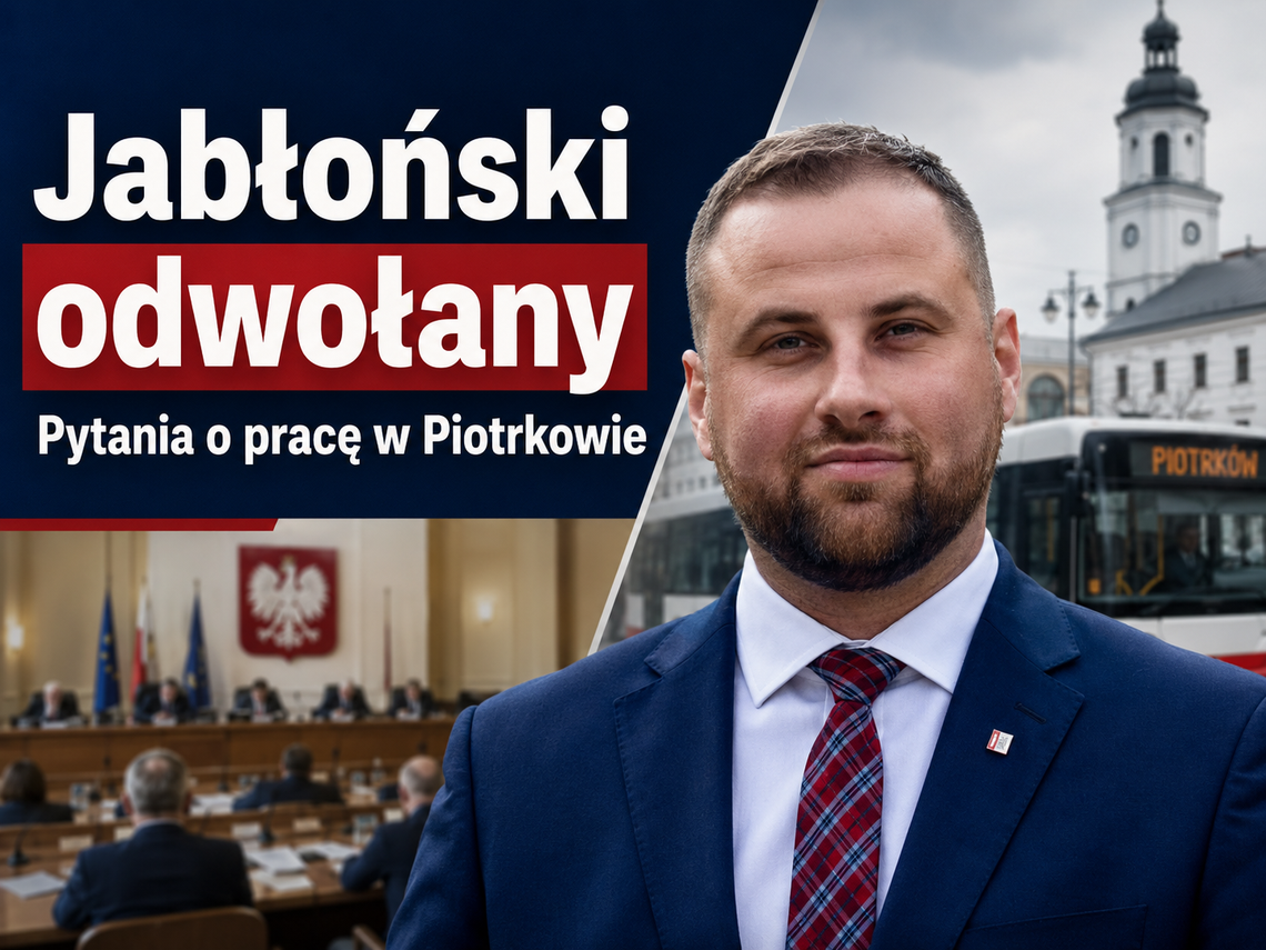 Jabłoński odwołany. Funkcja w Radzie stracona, pytania o Piotrków zostają Jabłoński odwołany. Funkcja w Radzie stracona, pytania o Piotrków zostają