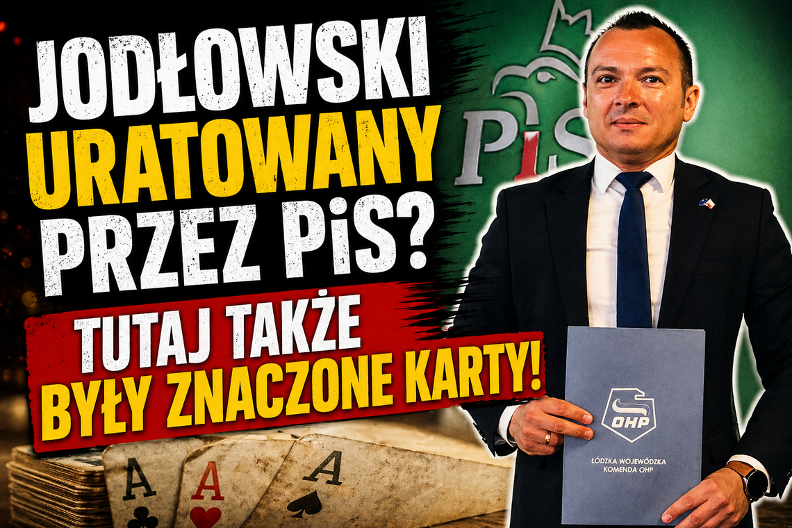 Jodłowskiego uratował PiS... na jak długo?