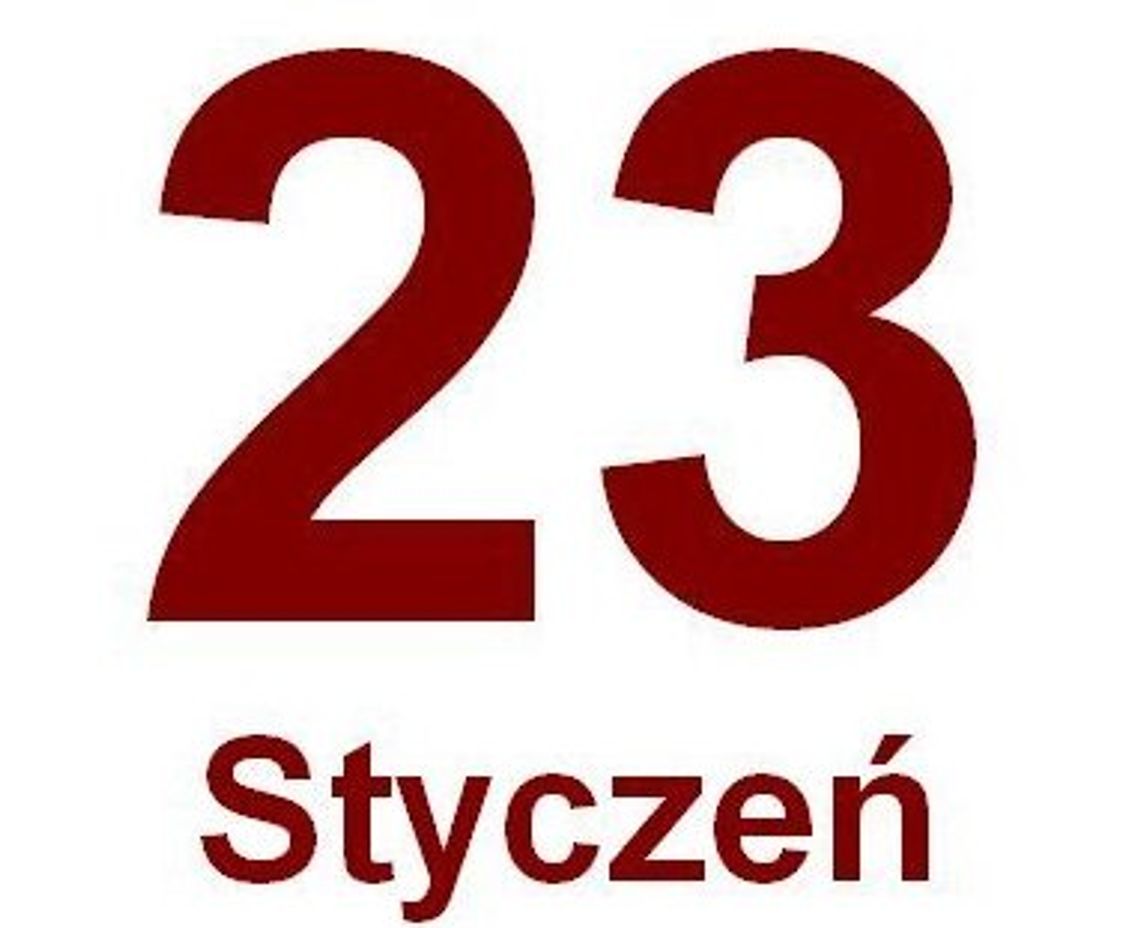 Kartka z kalendarza - 23 stycznia