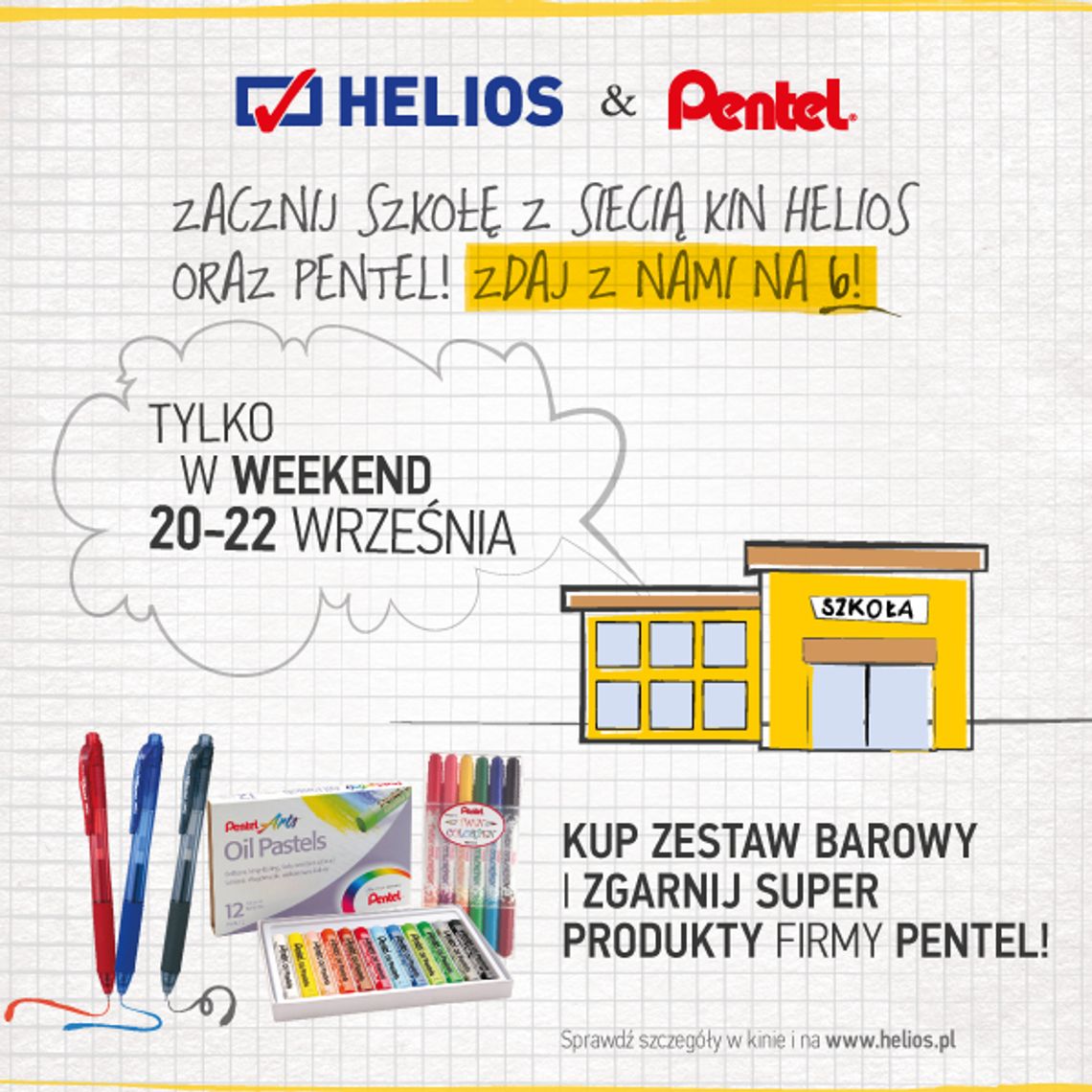 Kina Helios i Pentel razem dla uczniów!