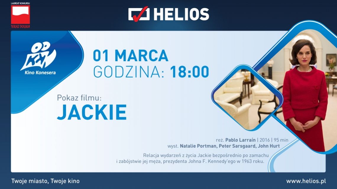 Kino Helios w Piotrkowie Trybunalskim zaprasza na film „Jackie”