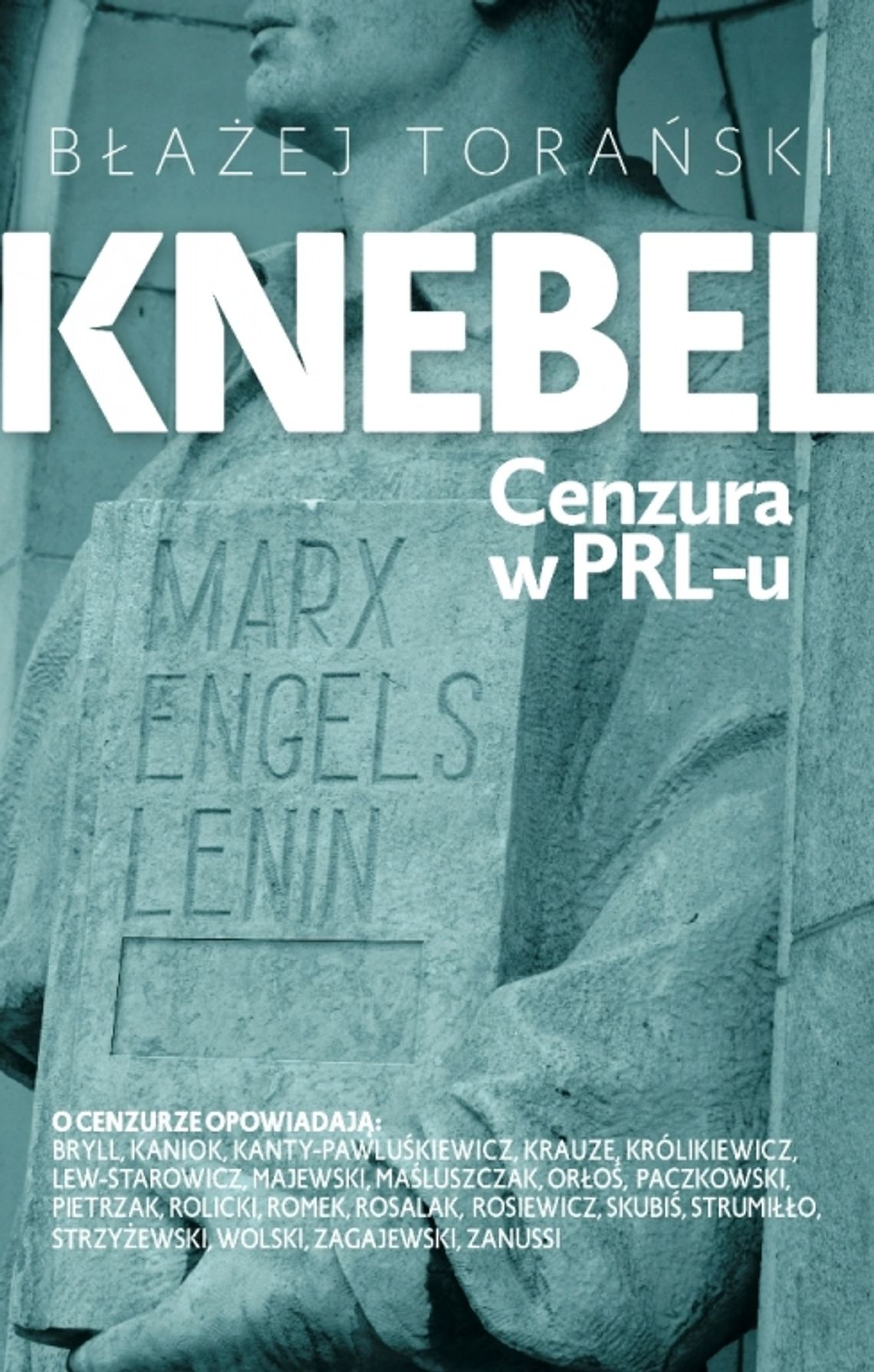 „Knebel. Cenzura w PRL-u.”