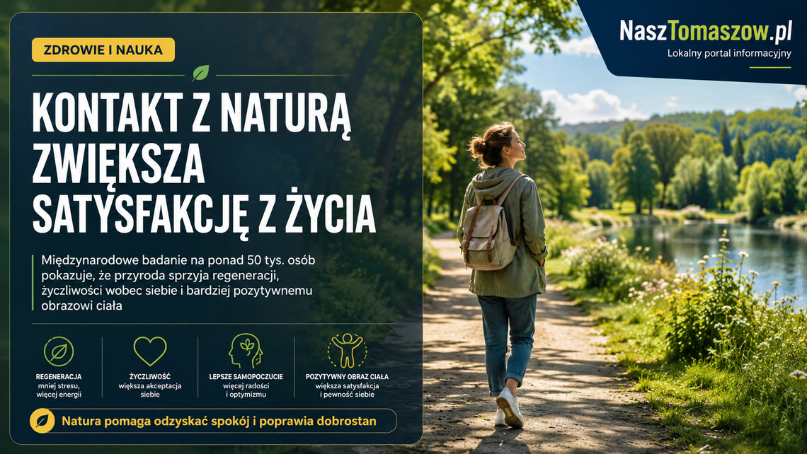 Kontakt z naturą zwiększa satysfakcję z życia Kontakt z naturą zwiększa satysfakcję z życia