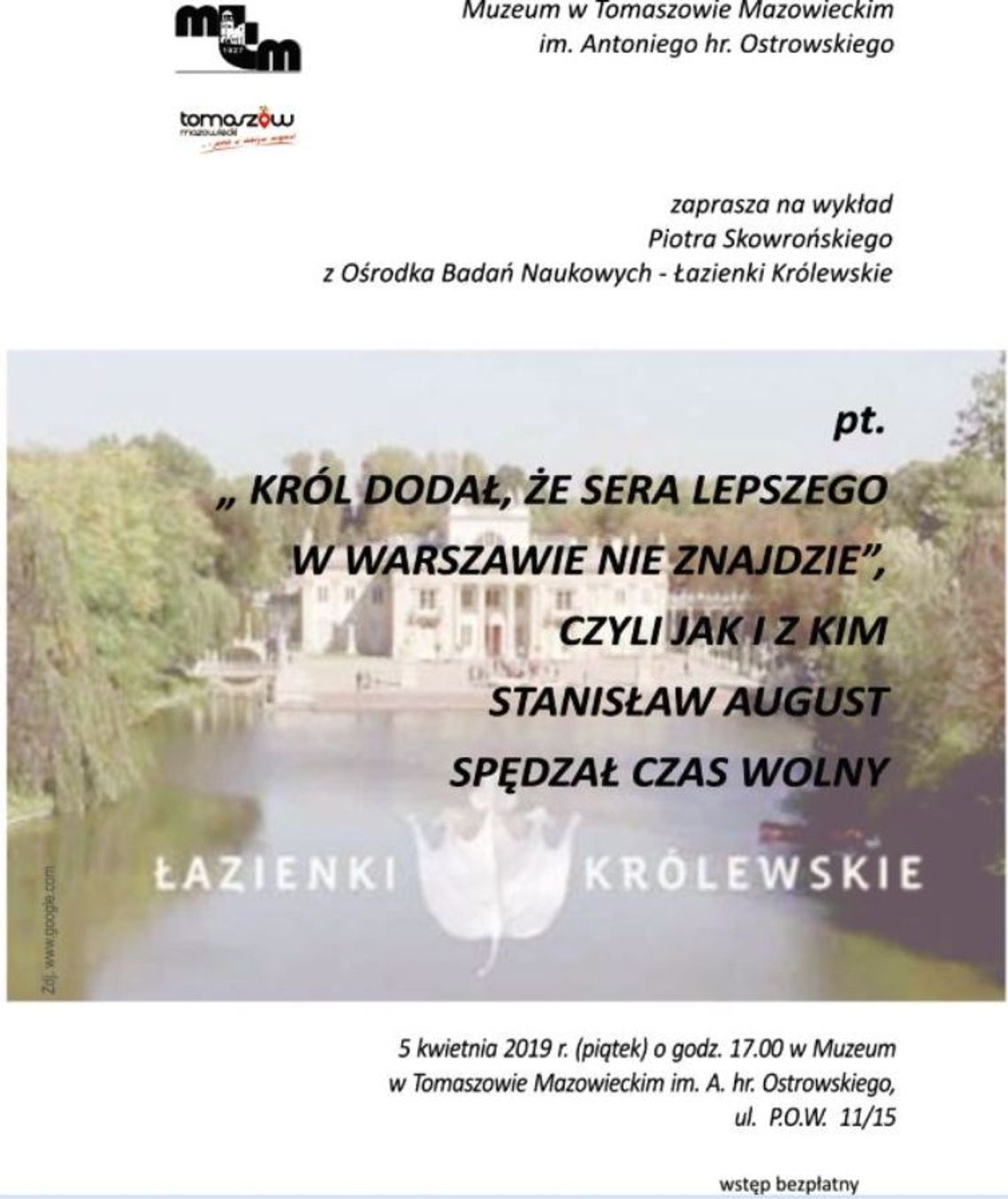 Król dodał, że sera lepszegow Warszawie nie znajdzie