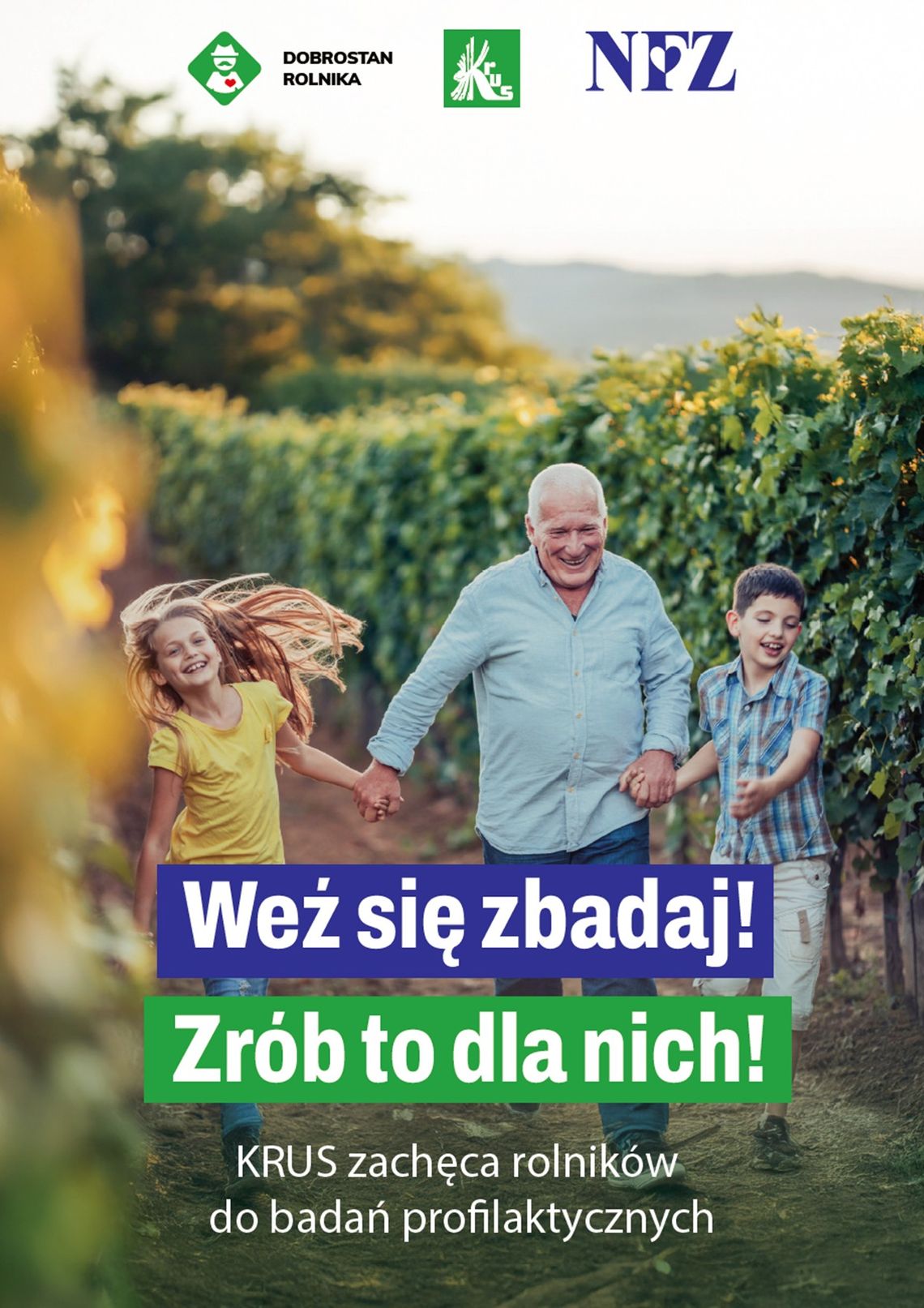 KRUS i NFZ we wspólnej akcji „Weź się zbadaj” KRUS i NFZ we wspólnej akcji „Weź się zbadaj”