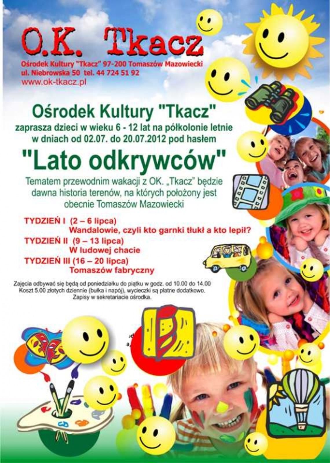 Lato z Tkaczem