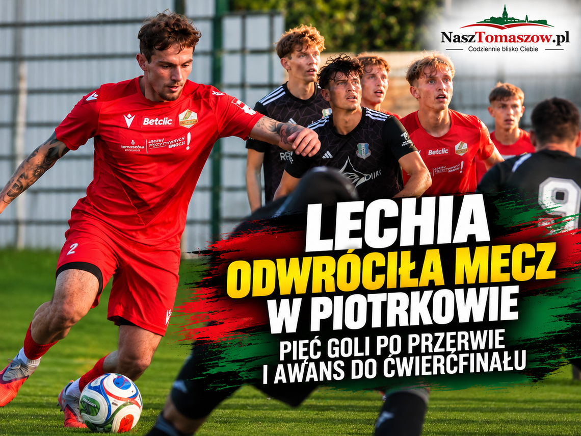 Lechia odwróciła mecz w Piotrkowie. Pięć goli po przerwie i awans do ćwierćfinału