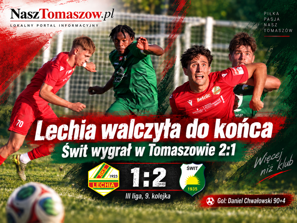 Lechia walczyła do końca, ale punkty pojechały do Nowego Dworu. Świt wygrał w Tomaszowie 2:1