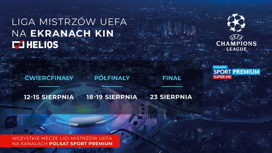 Liga Mistrzów UEFA na ekranach kin Helios!