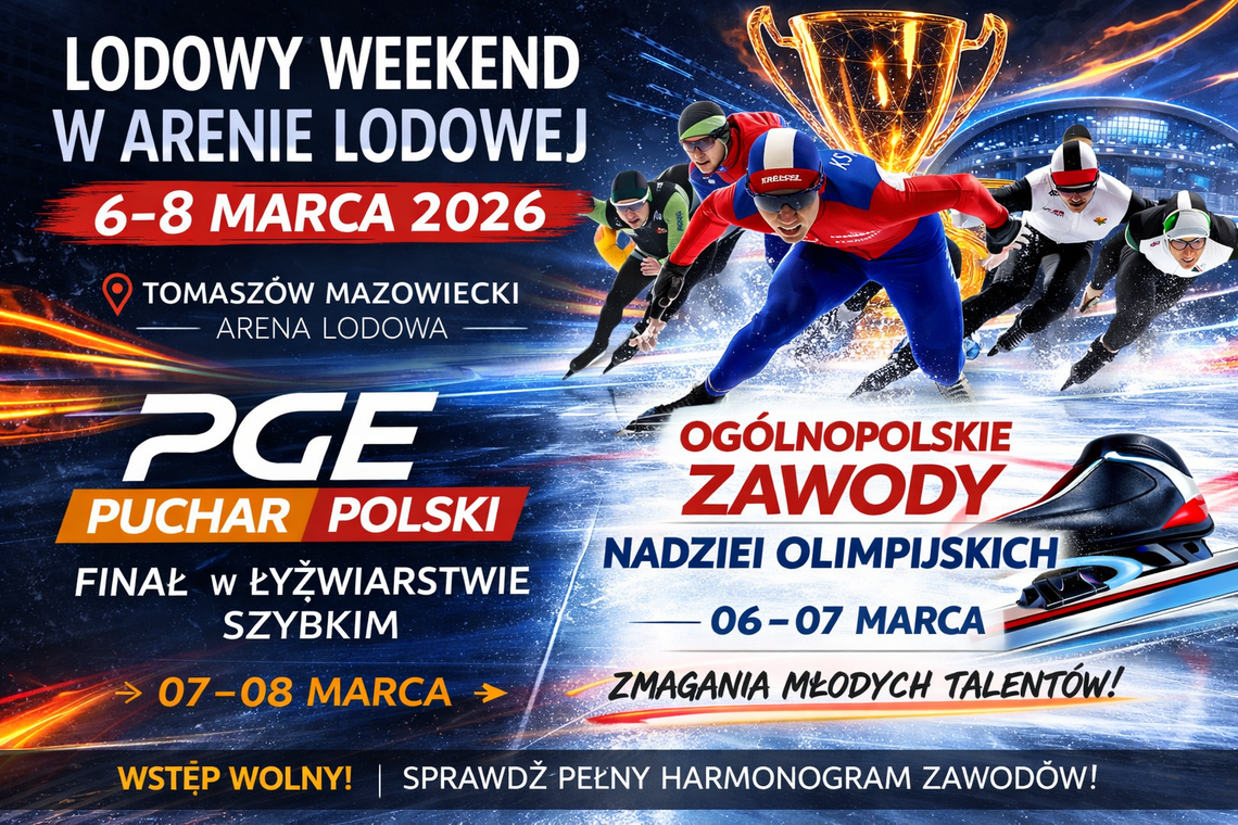 Lodowe święto w Tomaszowie. PGE Finał Pucharu Polski i Ogólnopolskie Zawody Nadziei Olimpijskich Lodowe święto w Tomaszowie. PGE Finał Pucharu Polski i Ogólnopolskie Zawody Nadziei Olimpijskich
