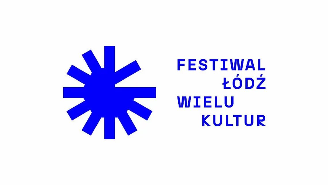 Łódź/ Festiwal Łódź Czterech Kultur z nową nazwą nawiązującą do wielokulturowości