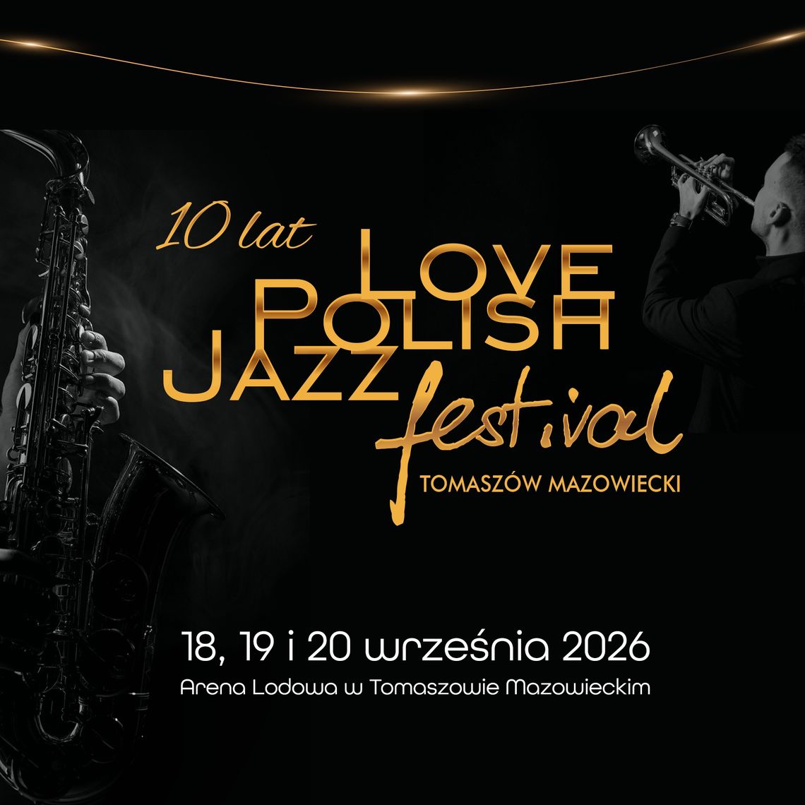 Love Polish Jazz Festival z jubileuszową edycją w Tomaszowie Mazowieckim