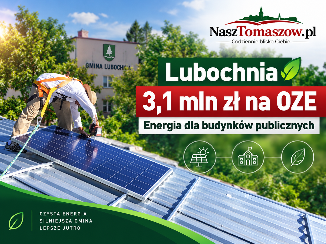 Lubochnia sięga po ponad 3,1 mln zł na OZE. Dokumenty wskazują farmę PV do 500 kW