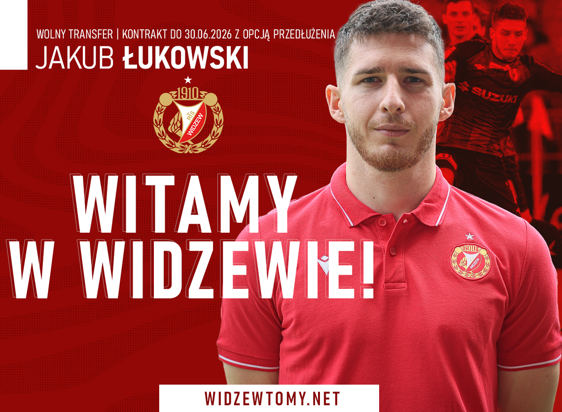 Łukowski pierwszym wzmocnieniem Widzewa