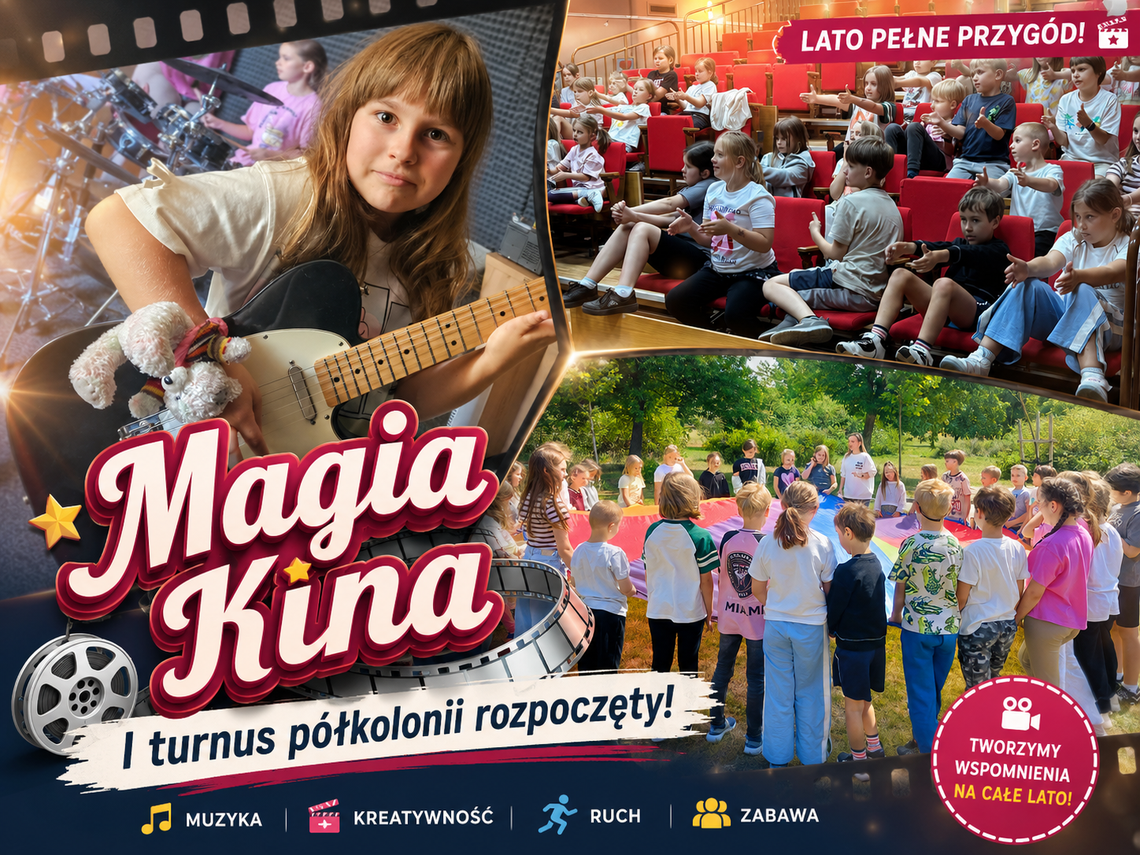 Magia Kina ruszyła! Pierwszy dzień półkolonii pełen ruchu, śmiechu i prawdziwych czarów