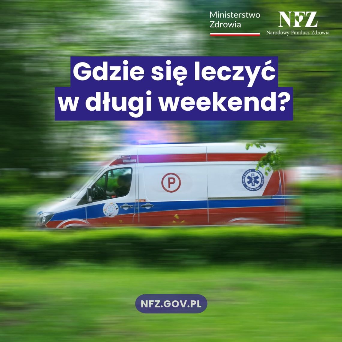 Majówka pod opieką medyków. Gdzie szukać pomocy i o czym warto pamiętać?
