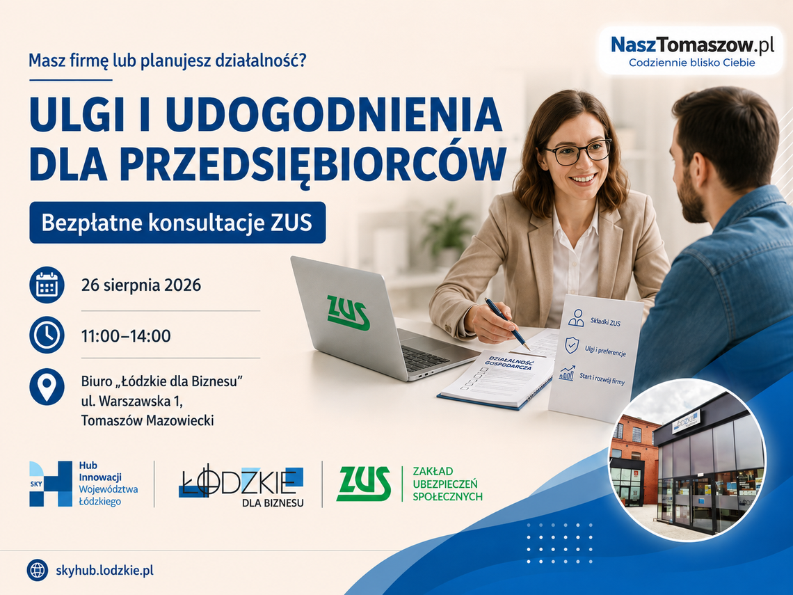 Masz firmę lub planujesz działalność? Eksperci ZUS będą bezpłatnie doradzać w Tomaszowie