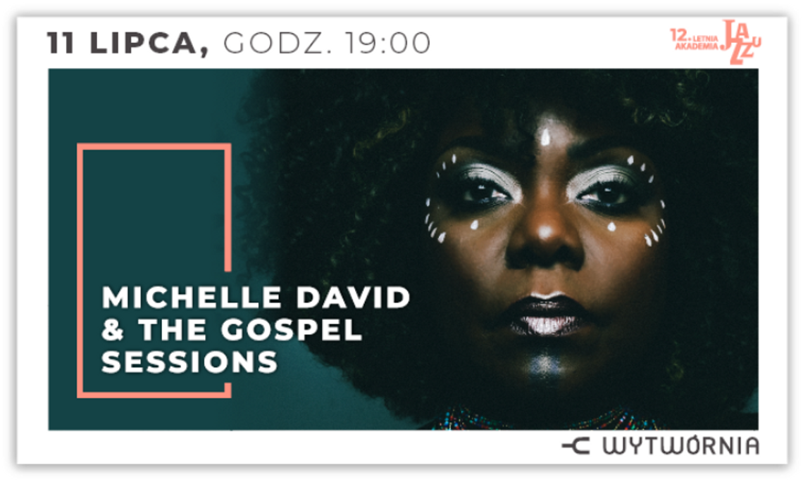 Michelle David & The Gospel Sessions na inaugurację