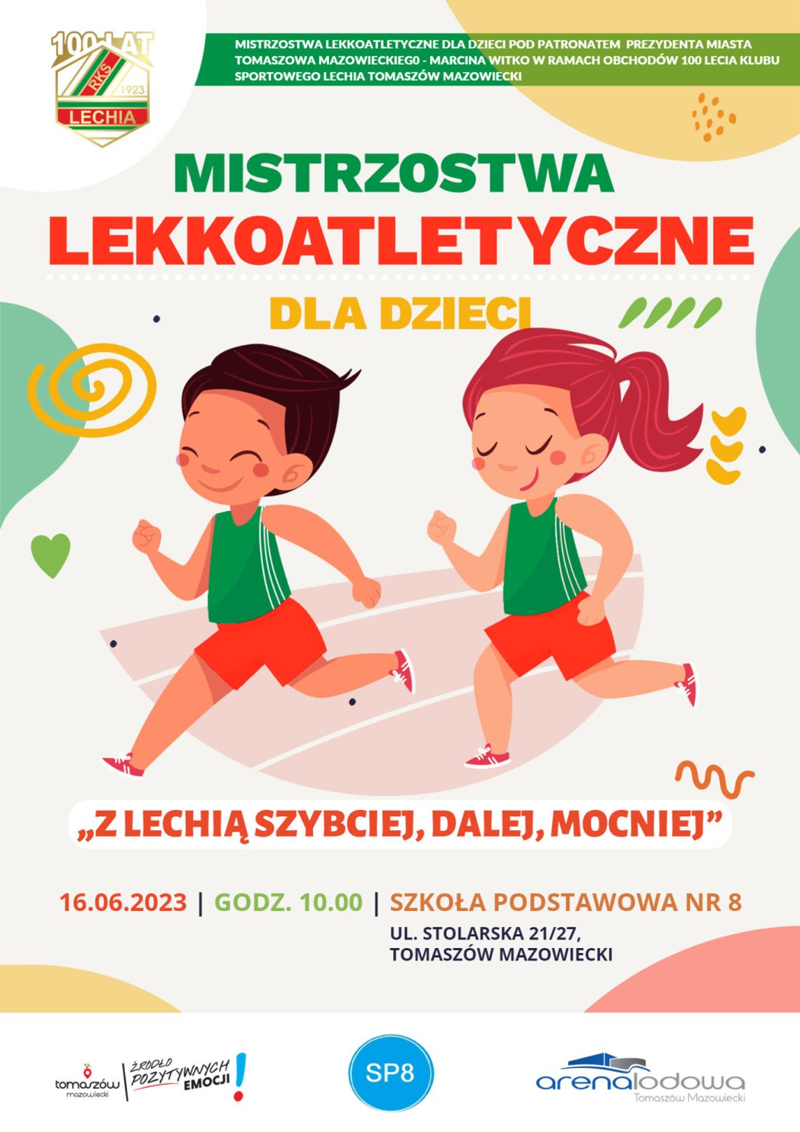 MISTRZOSTWA LEKKOATLETYCZNE DLA DZIECI - „Z LECHIĄ SZYBCIEJ, DALEJ, MOCNIEJ”