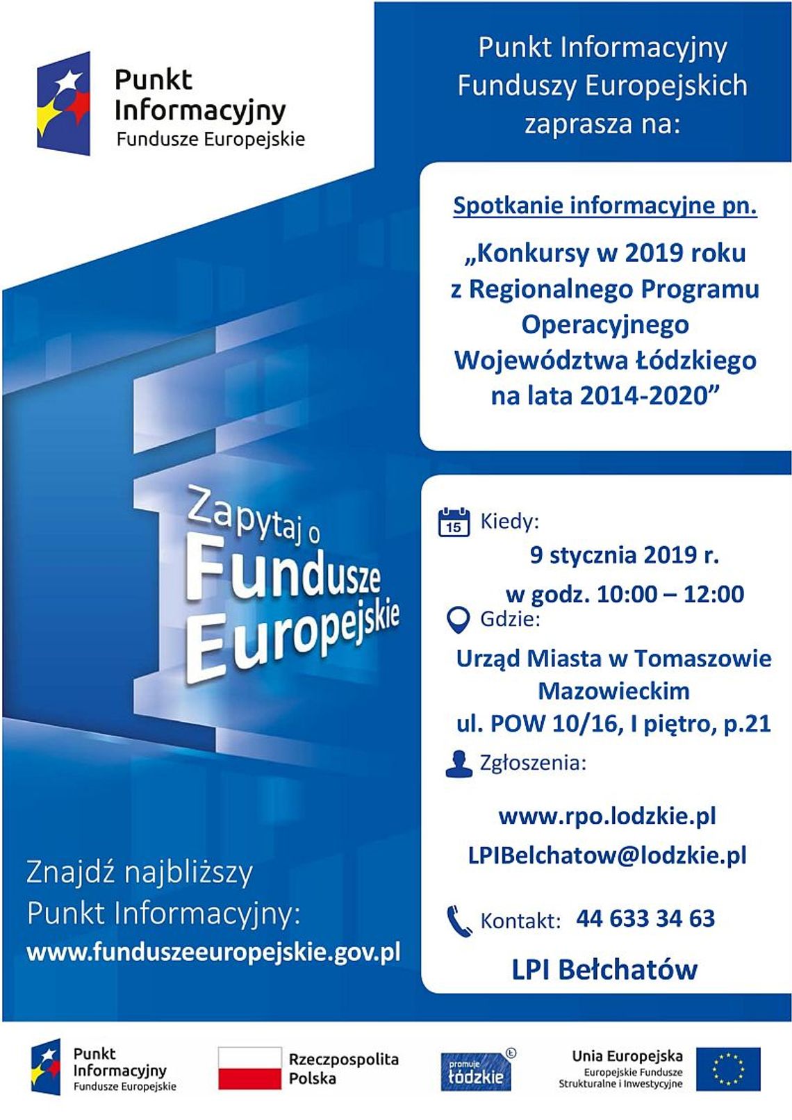 Mobilny Punkt Informacyjny Funduszy Europejskich Mobilny Punkt Informacyjny Funduszy Europejskich