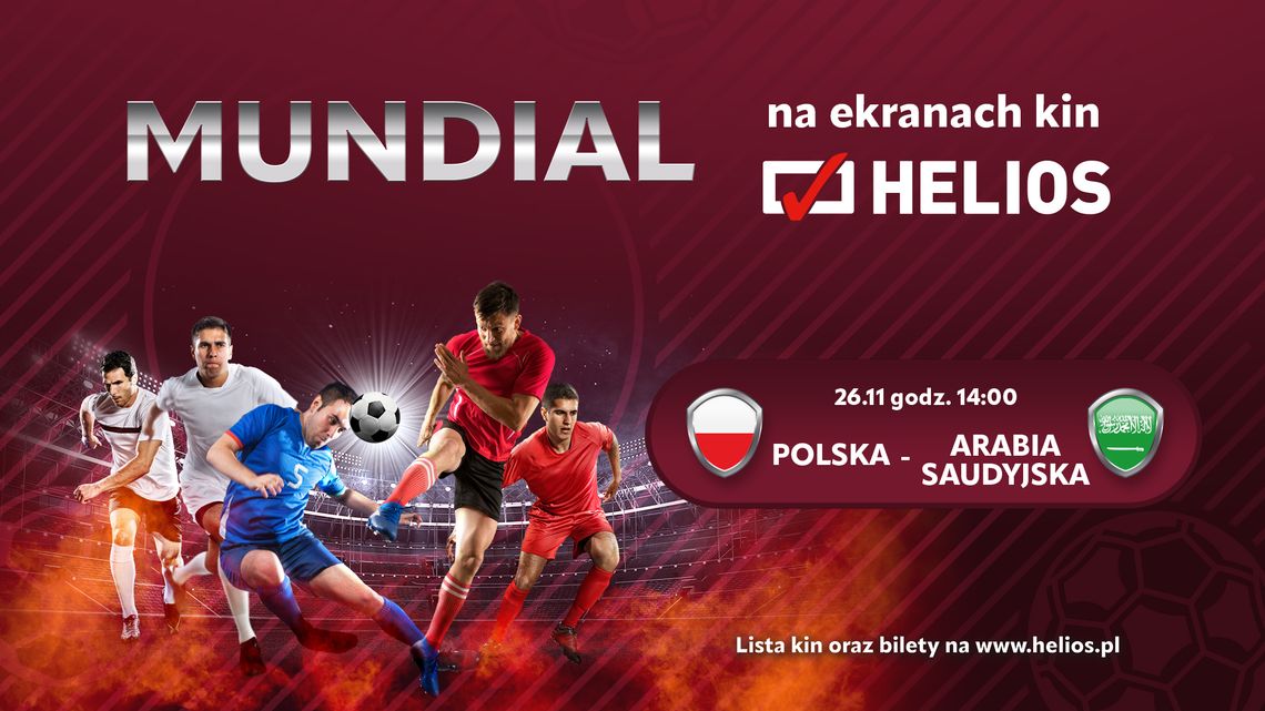 Mundial - piłkarskie święto na ekranach kin Helios