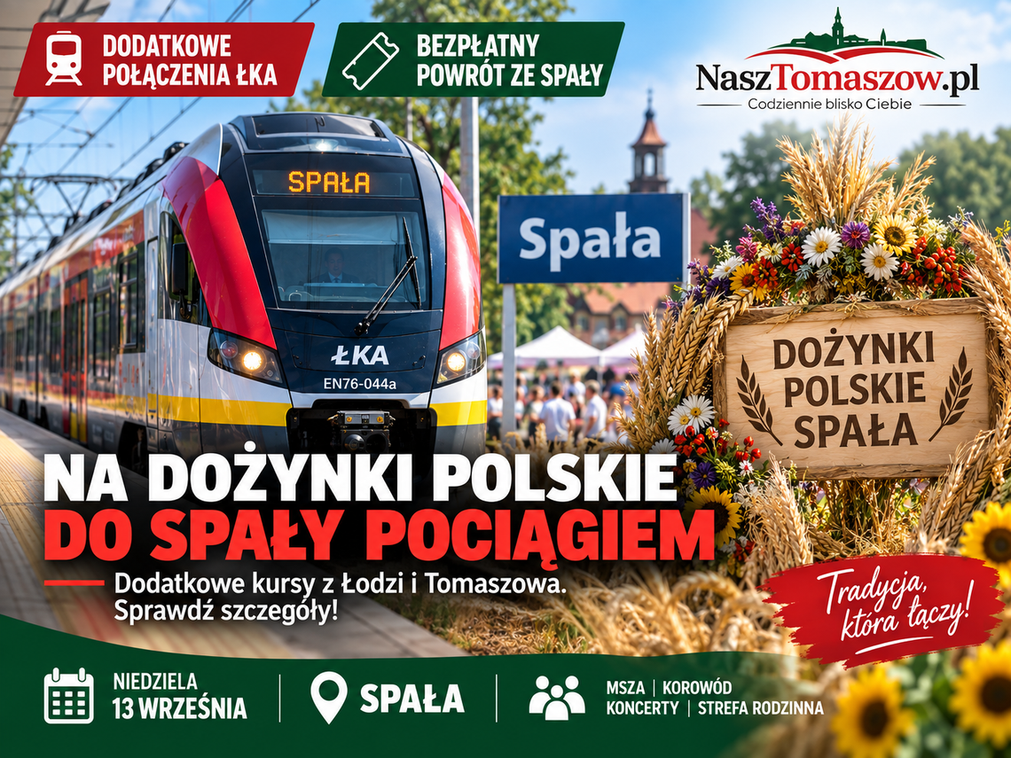 Na Dożynki Polskie do Spały pociągiem. ŁKA uruchamia dodatkowe kursy i bezpłatny powrót Na Dożynki Polskie do Spały pociągiem. ŁKA uruchamia dodatkowe kursy i bezpłatny powrót