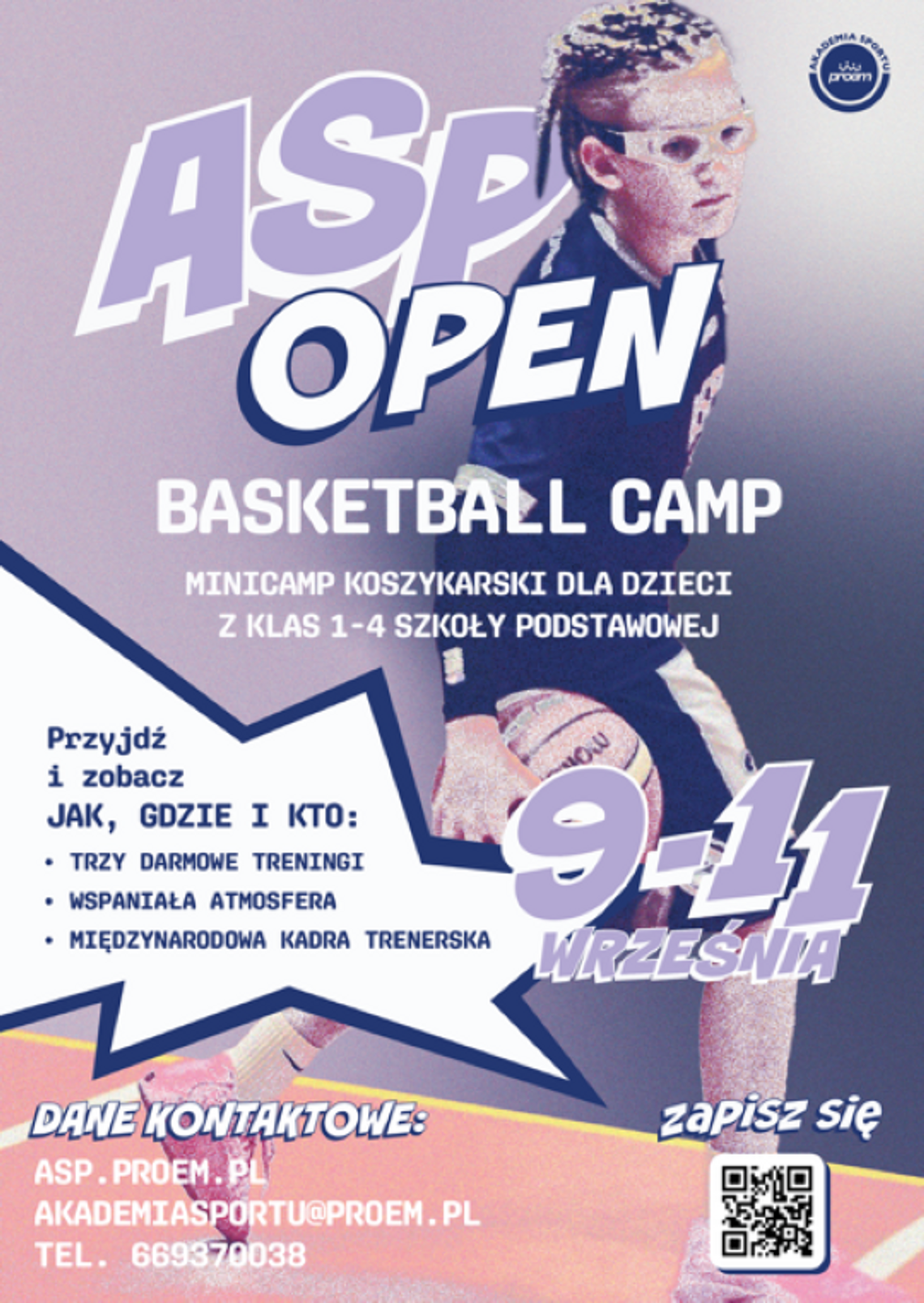 NABÓR DO ZESPOŁÓW KOSZYKARSKICH DLA DZIECI – ASP BASKETBALL OPEN CAMP! 9–11 WRZEŚNIA 2025 NABÓR DO ZESPOŁÓW KOSZYKARSKICH DLA DZIECI – ASP BASKETBALL OPEN CAMP! 9–11 WRZEŚNIA 2025