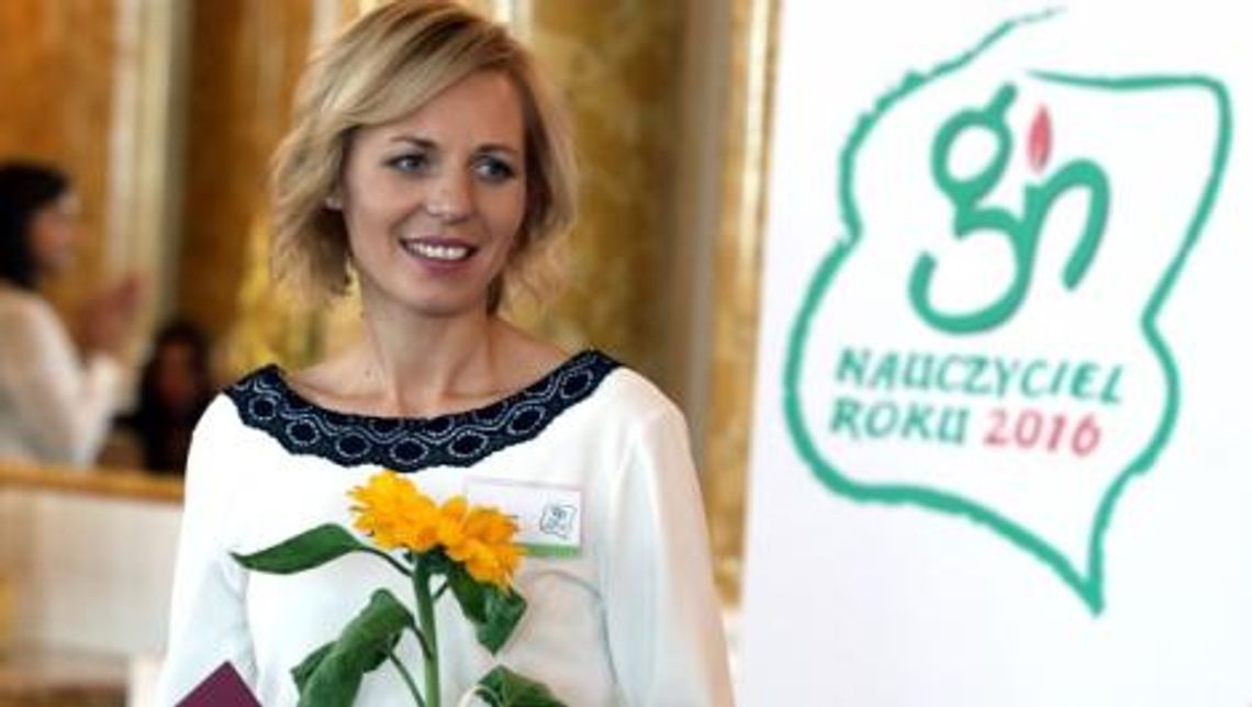 Nauczycielka Roku 2016: dzieci są wrażliwe. Pracować z nimi powinni dobrzy, wrażliwi ludzie