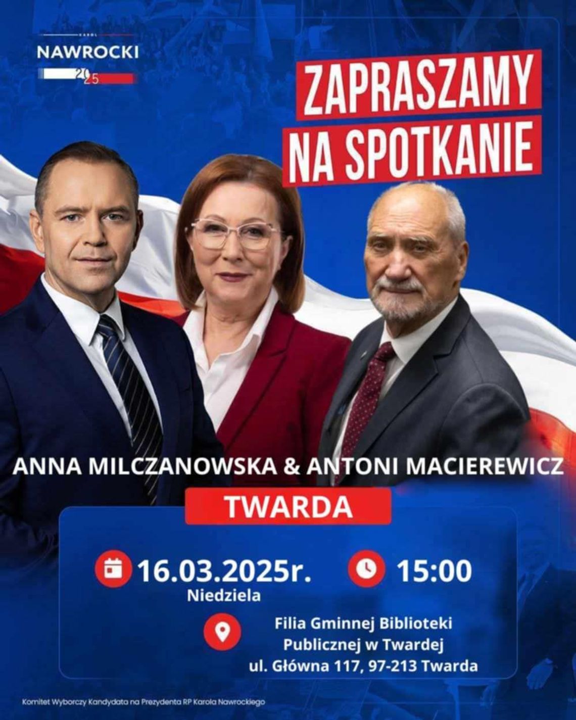 Nawrocki i Macierewicz przyjadą do Twardej