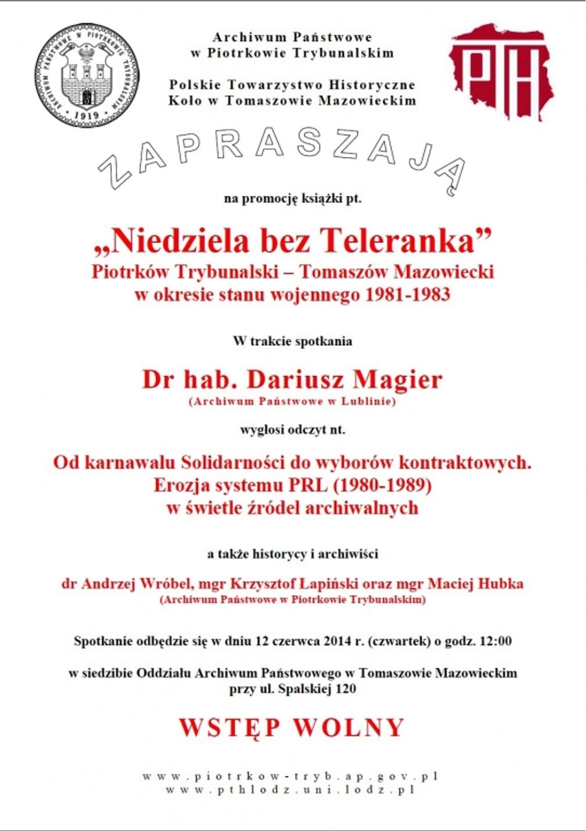 &quot;Niedziela bez Teleranka. Piotrków Trybunalski - Tomaszów Mazowiecki w okresie stanu wojennego 1981-1983