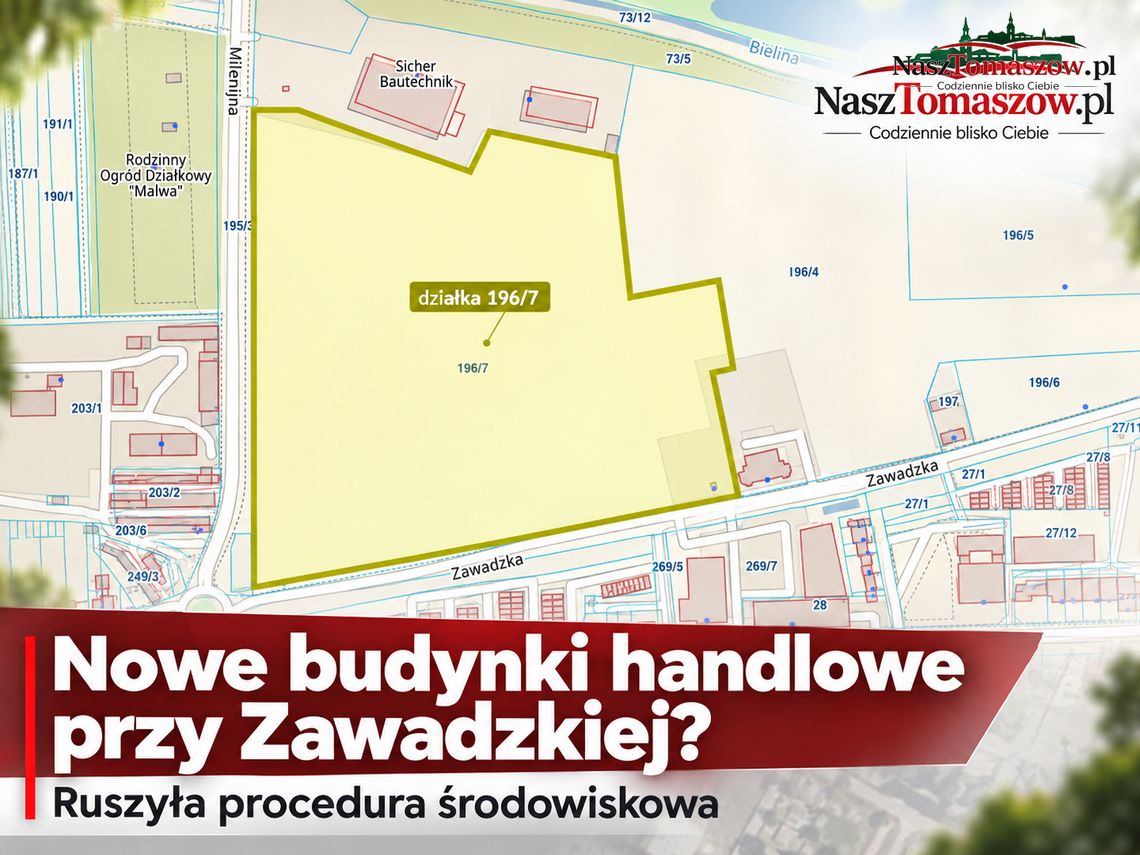 Nowe budynki handlowe przy Zawadzkiej. Procedura rusza na działce liczącej prawie 9 hektarów Nowe budynki handlowe przy Zawadzkiej. Procedura rusza na działce liczącej prawie 9 hektarów