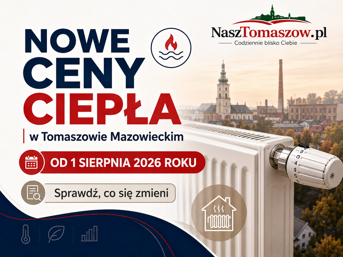 Nowe ceny ciepła w Tomaszowie Mazowieckim od 1 sierpnia 2026 roku