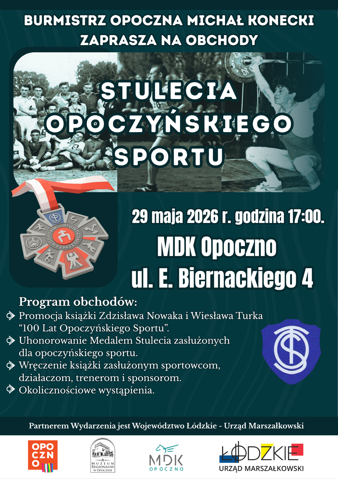 Opoczno zaprasza na obchody 100 lat lokalnego sportu Opoczno zaprasza na obchody 100 lat lokalnego sportu