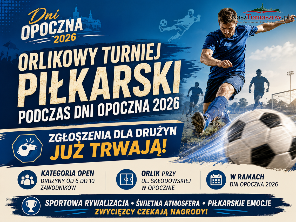 Orlikowy Turniej Piłkarski podczas Dni Opoczna 2026. Zgłoszenia dla drużyn już trwają Orlikowy Turniej Piłkarski podczas Dni Opoczna 2026. Zgłoszenia dla drużyn już trwają