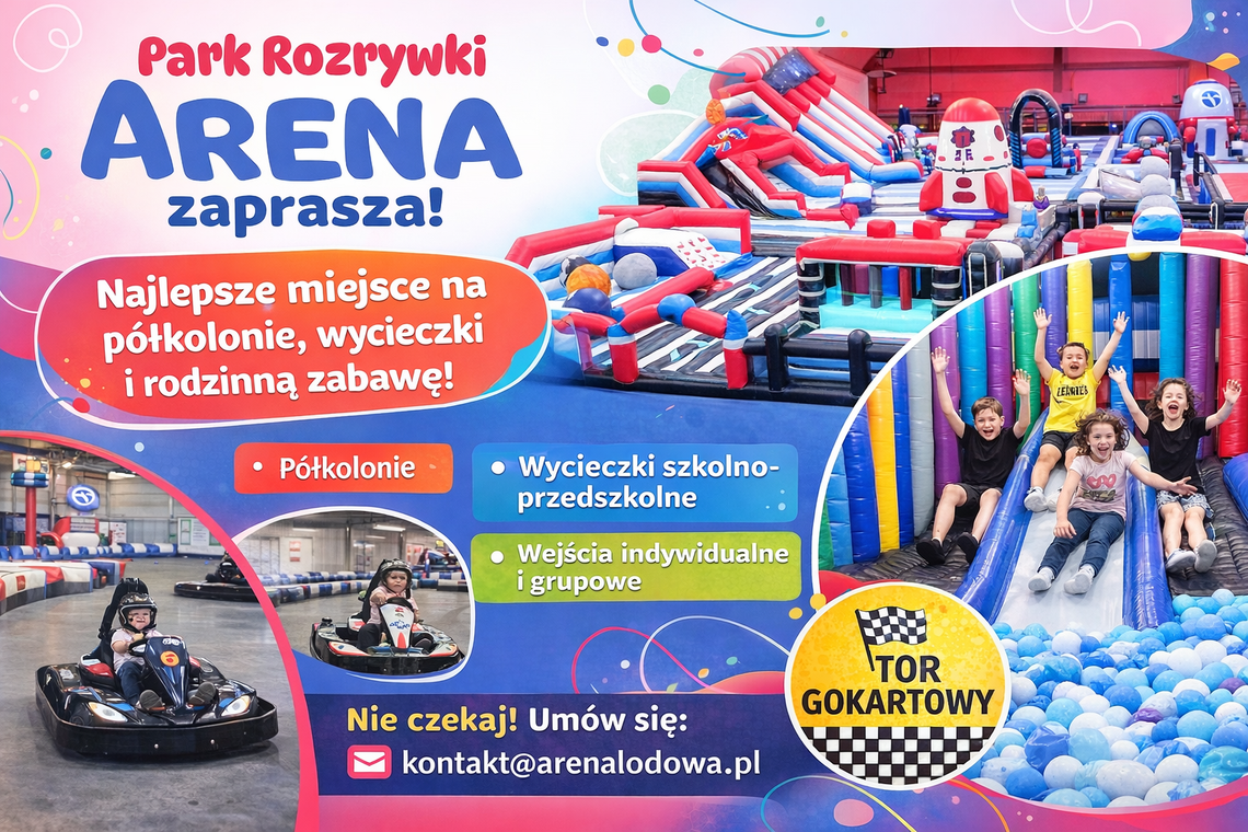 Park Rozrywki Arena zaprasza! Idealne miejsce na półkolonie, wycieczki i rodzinne atrakcje Park Rozrywki Arena zaprasza! Idealne miejsce na półkolonie, wycieczki i rodzinne atrakcje