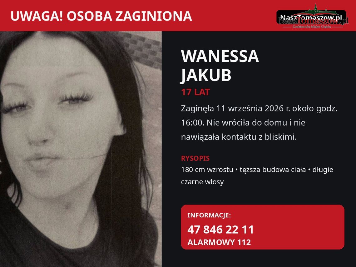 Pilne! Policjanci z Tomaszowa poszukują 17-letniej Wanessy Jakub