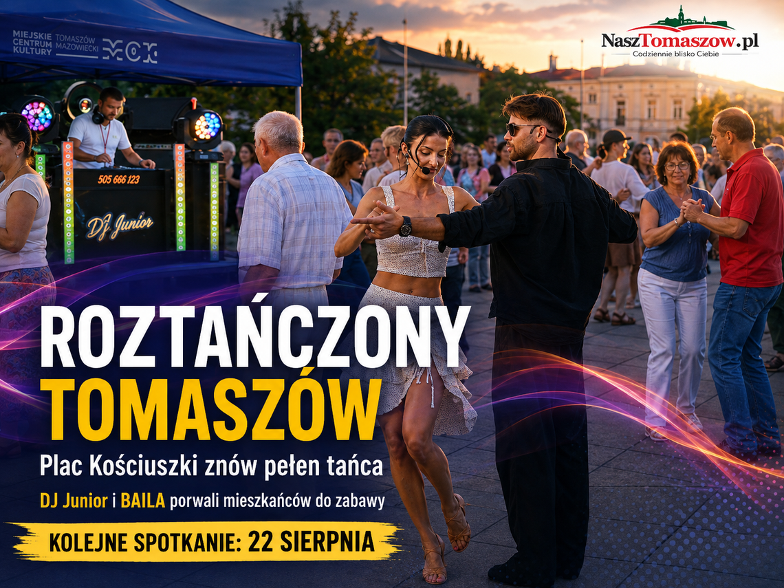 Plac Kościuszki znów zatańczył. DJ Junior i BAILA porwali Tomaszów do wspólnej zabawy Plac Kościuszki znów zatańczył. DJ Junior i BAILA porwali Tomaszów do wspólnej zabawy
