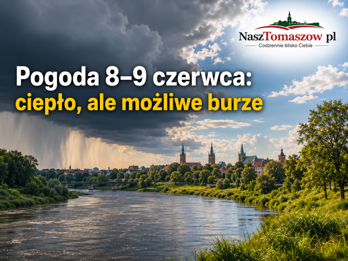 Pogoda 8–9 czerwca: ciepło, ale nie do końca spokojnie. Nad Pilicę wrócą przelotne opady i burze Pogoda 8–9 czerwca: ciepło, ale nie do końca spokojnie. Nad Pilicę wrócą przelotne opady i burze