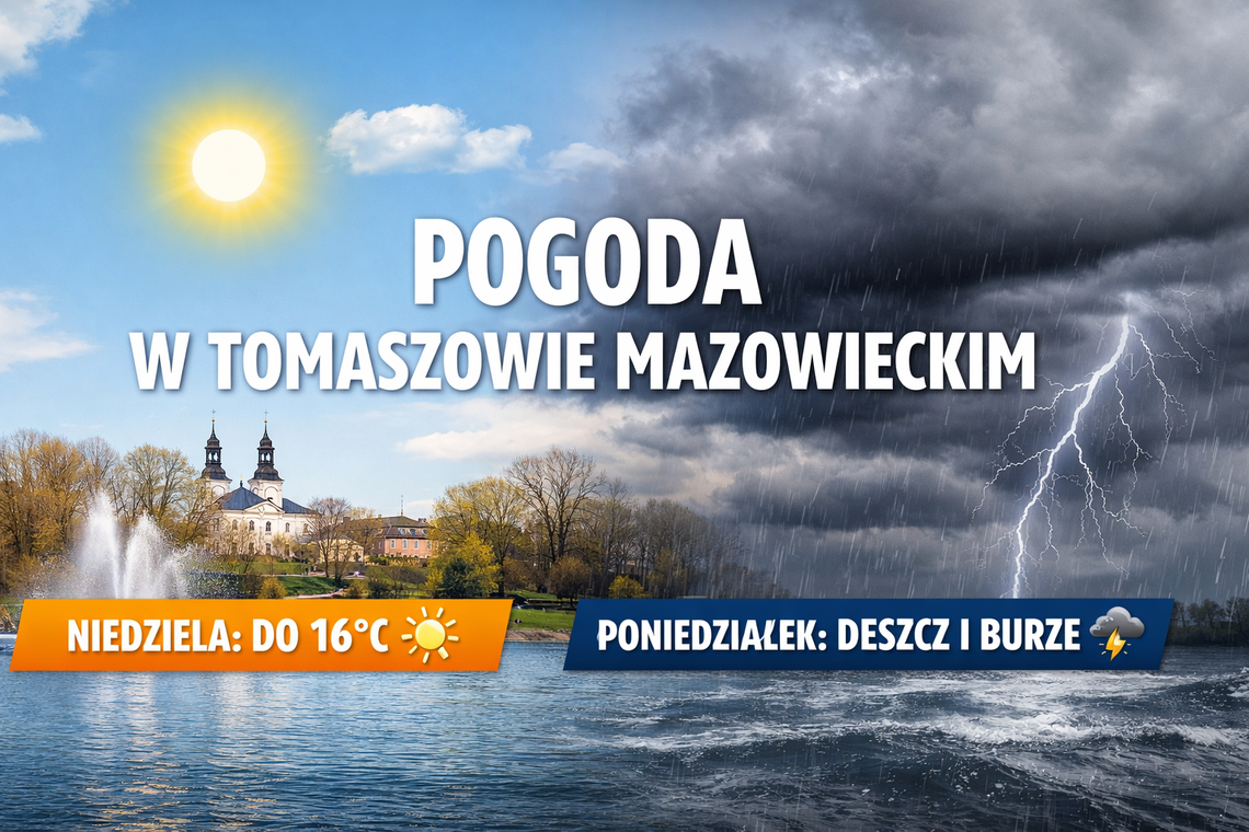 Pogoda w Tomaszowie Mazowieckim na 15 i 16 marca. Ciepła niedziela, w poniedziałek możliwy deszcz
