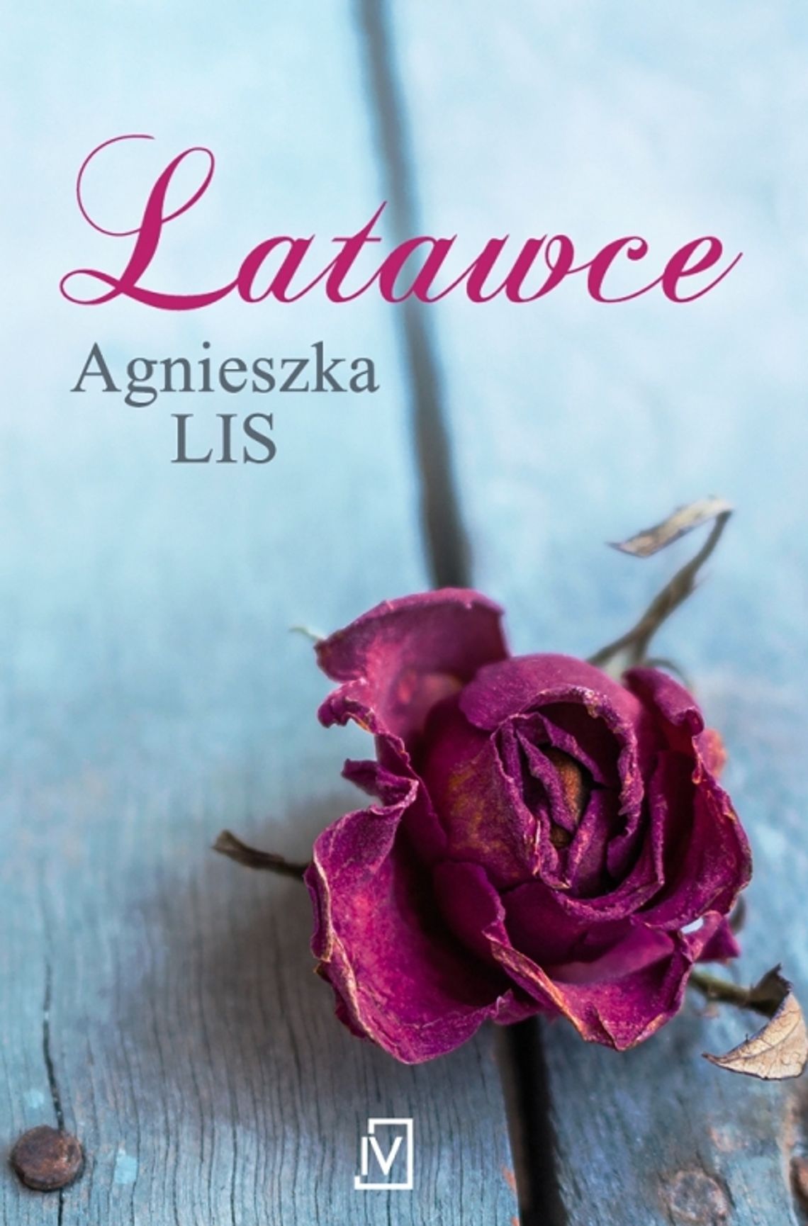 Polecamy: Latawce, Agnieszka Lis