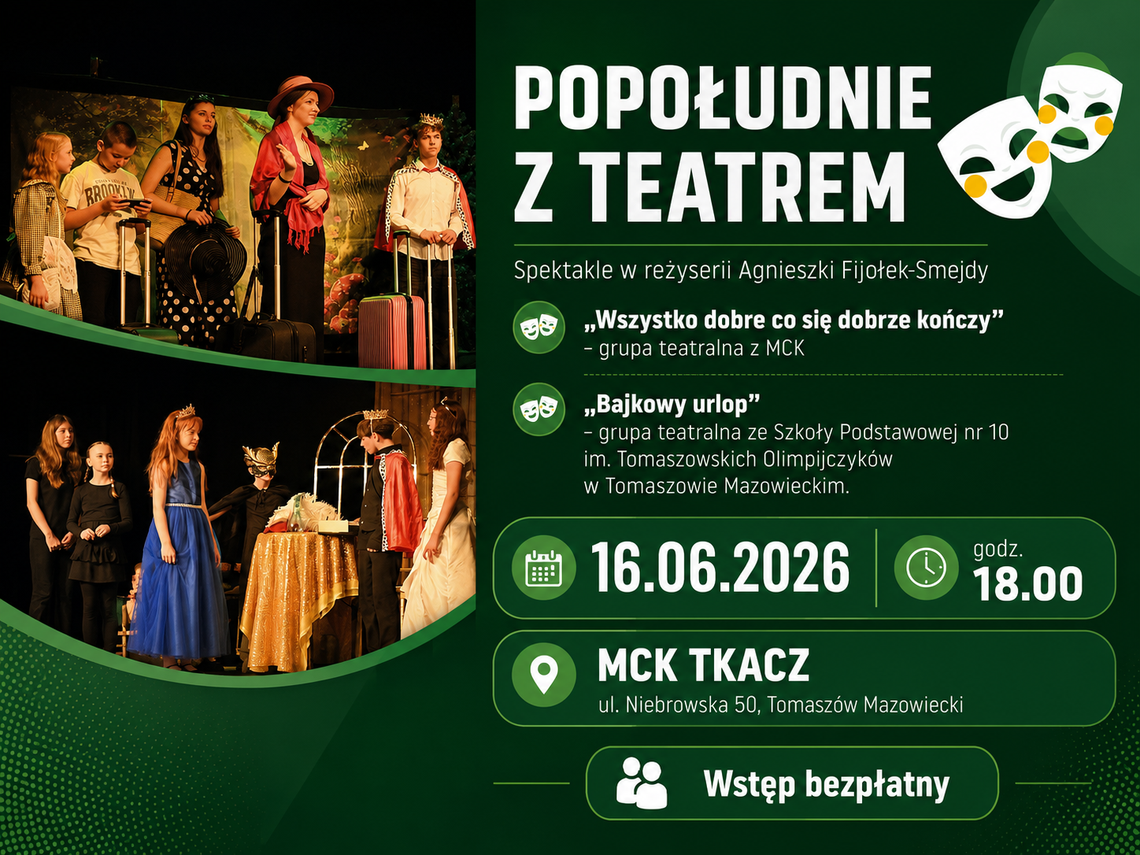 „Popołudnie z Teatrem” w Tomaszowie. Dwa spektakle i bezpłatny wstęp w MCK Tkacz