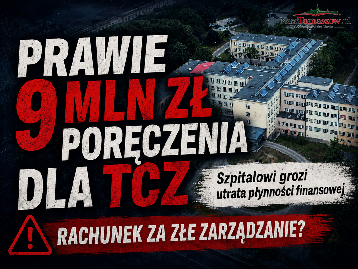 Prawie 9 mln zł poręczenia dla TCZ. Rachunek za fatalny 2025 rok wraca do powiatu