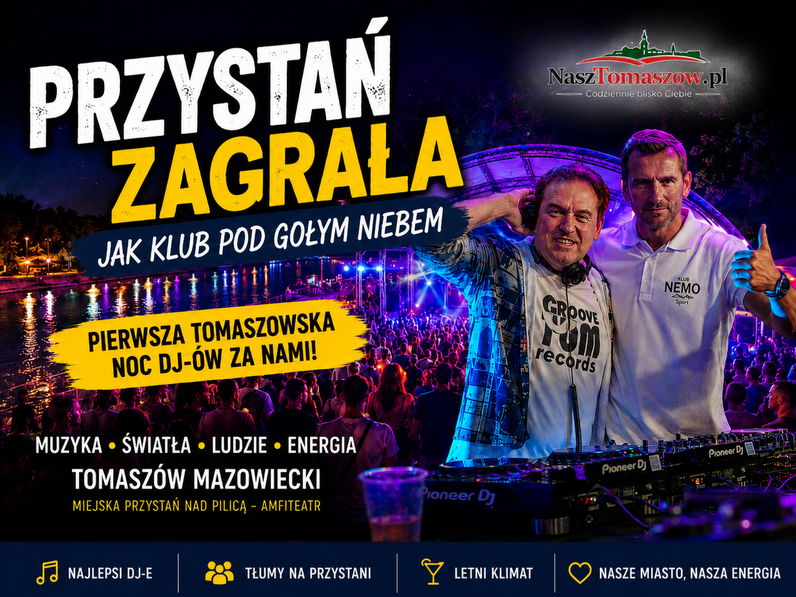 Przystań zagrała jak klub pod gołym niebem. Pierwsza Tomaszowska Noc DJ-ów już za nami Przystań zagrała jak klub pod gołym niebem. Pierwsza Tomaszowska Noc DJ-ów już za nami