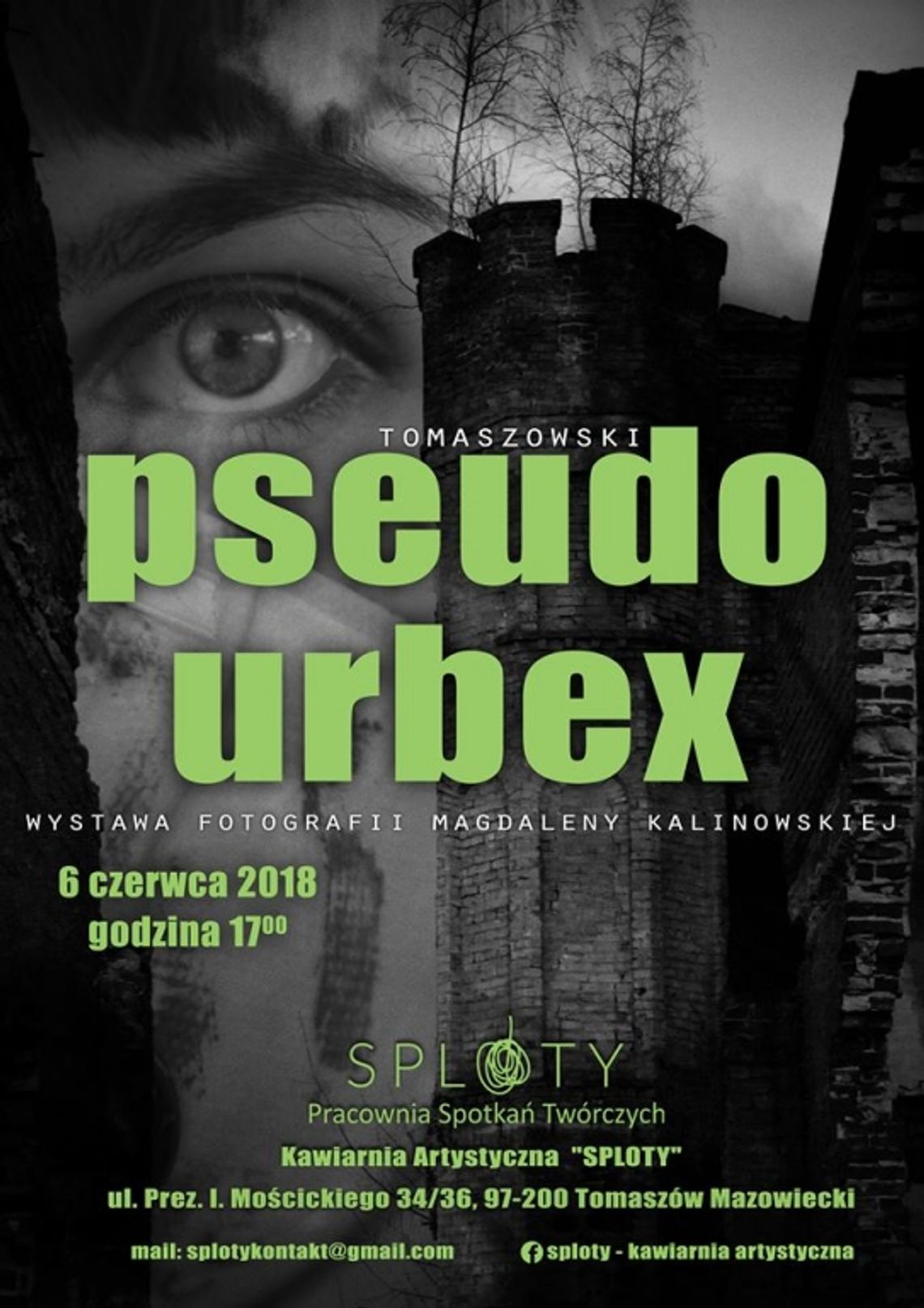 PSEUDO URBEX - debiut artystyczny Magdaleny Kalinowskiej