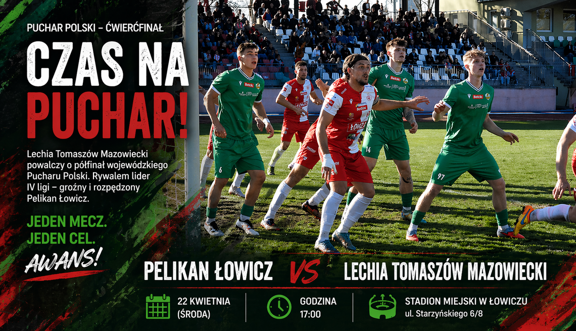 Pucharowy wieczór w Łowiczu. Lechia zagra o półfinał wojewódzkiego Pucharu Polski