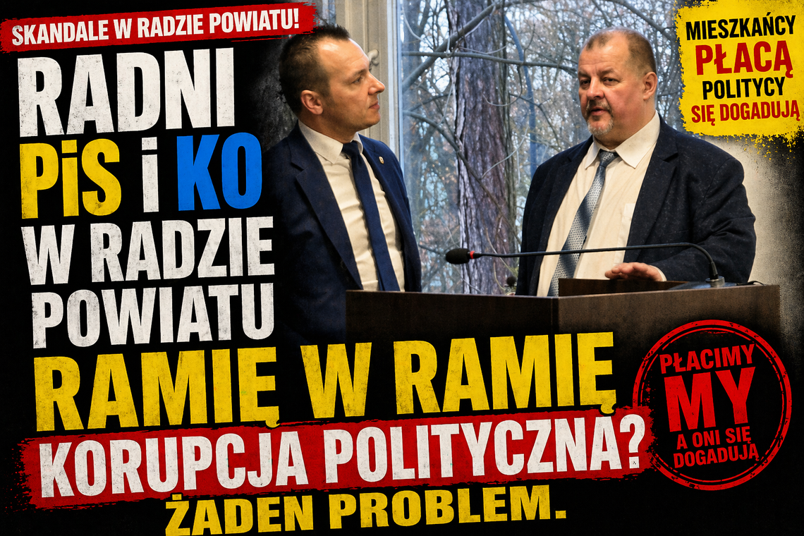 Radni PiS i KO w Radzie Powiatu ramię w ramię. Korupcja polityczna? Żaden problem